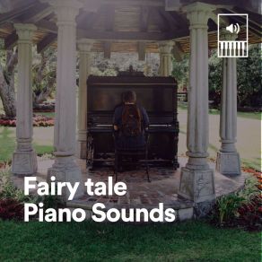 Download track Fairy Tale Piano Sounds, Pt. 29 Relax Ambience