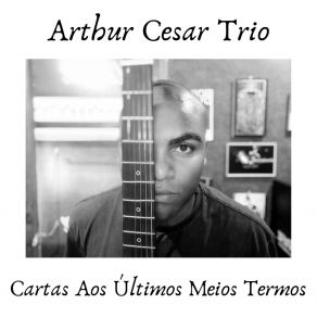 Download track Eterno Exílio Arthur Cesar Trio