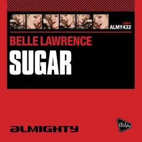 Download track Sugar (Almighty Dub) Belle Lawrence