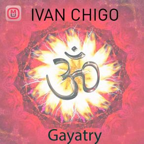 Download track Gayatry (Original Mix) Ivan Chigo