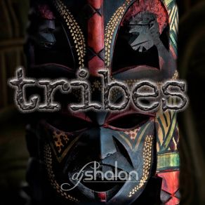 Download track Tribes DJ Shalan