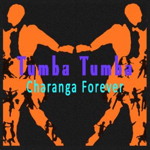 Download track Tumba, Tumba Charanga Forever