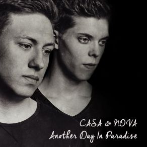 Download track Another Day In Paradise (Luke K Remix) Casa Nova