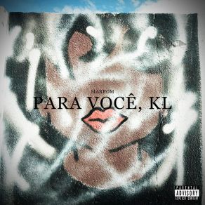 Download track Para Você, Kl Marrom CaikMC PK7