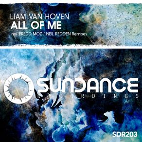 Download track All Of Me (Neil Redden Remix) Liam Van Hoven