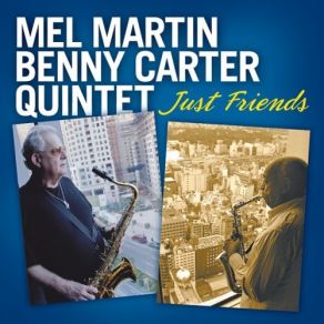 Download track People Time The Benny Carter, Mel Martin, Benny Carter Quintet