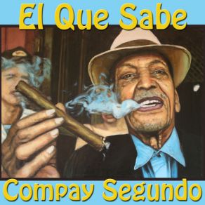 Download track Ay! Que Le Pasa Al Mayora Compay Segundo