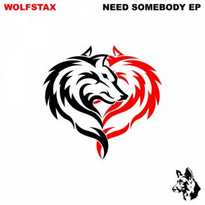 Download track Need Somebody (Donald Bump Remix) WolfstaxDonald Bump