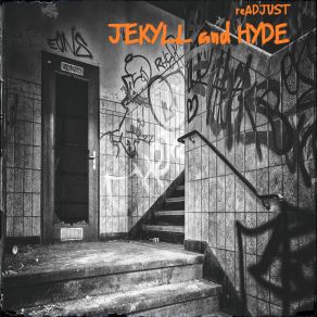 Download track Jekyll And Hyde (Mr. Jekyll Doesn't Hide Mix By Kai Otte) Readjust