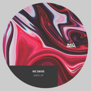 Download track Oops (Original Mix) Nic David