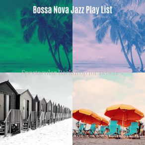 Download track Successful Saxophone Bossa Nova - Vibe For Extended Vacations Bossa Nova Jazz Play List