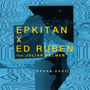 Download track Squinty Eyes Ed RubenJulian Palmer