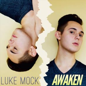 Download track Wake Me Up Luke Mock