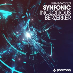 Download track Inglorious (Original Mix) Synfonic