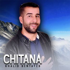 Download track Chitana Khalid Bentayeb