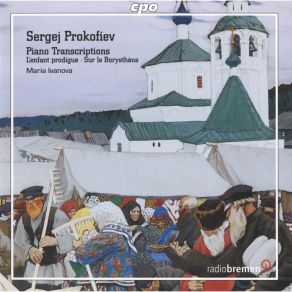 Download track 10. L'Enfant Prodigue Op. 46 - 10. Le Retour Prokofiev, Sergei Sergeevich