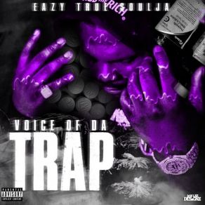 Download track TRAP MILLIONAIRE Eazy True Soulja