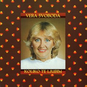 Download track Koliko Te Ljubim VERA SVOBODA