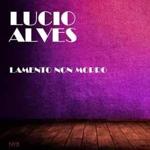 Download track Samba Triste (Original Mix) Lúcio Alves