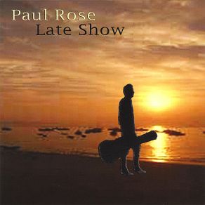 Download track Late Show Pt 2 Paul Rose