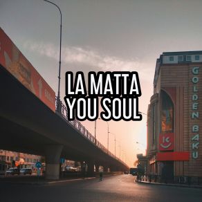 Download track Your Soul (Extended Mix) La Matta