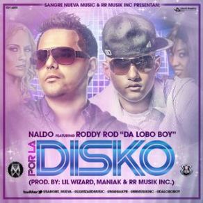 Download track Por La Disco Roddy Rod, Nald Sangre Nueva