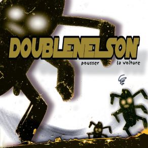 Download track Pousser La Voiture Double Nelson