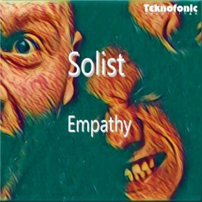 Download track Empathy Solist