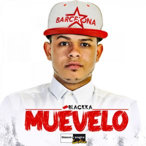 Download track Muévelo (Radio Edit) Blackka