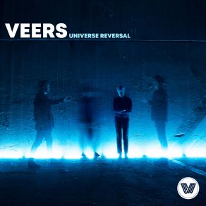 Download track Universe Reversal Veers