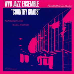 Download track 4 A. M. In The Afternoon West Virginia University Jazz Ensemble