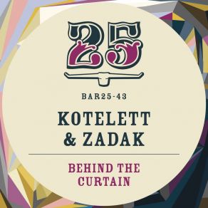 Download track Behind The Curtain Kotelett & Zadak