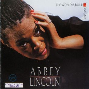 Download track You Must Believe In Spring And Love Abbey Lincoln