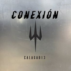 Download track Conexión (Version Alternativa) Calagad 13