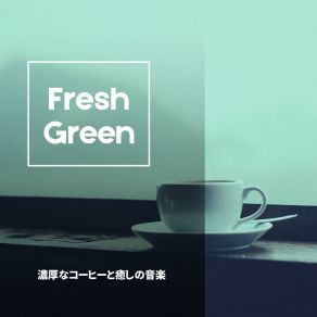 Download track Cafe On The Coast Fresh Green