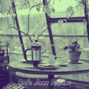 Download track Alluring Ambience For Working In Cafes Cafe Jazz Deluxe