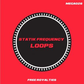 Download track Statik Frequency Loops 128 (Tool 14) Maxdown