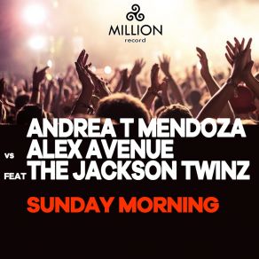 Download track Sunday Morning (Clean Mix Radio Edit) The Jackson Twinz