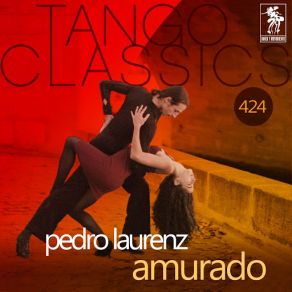 Download track Muchachos Mi Ultimo Tango Pedro Laurenz