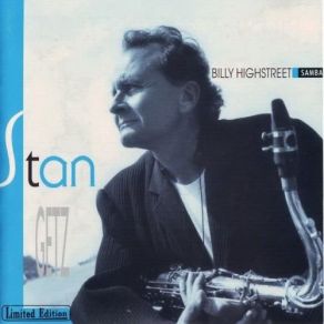 Download track Billy Highstreet Samba Stan Getz