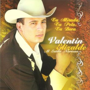 Download track El Guaraque Valentin Elizalde