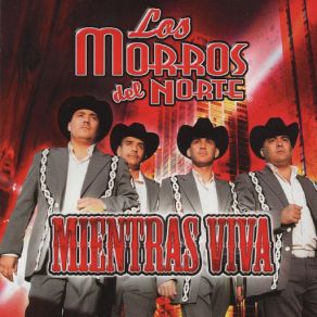 Download track La Metralla Los Morros Del Norte