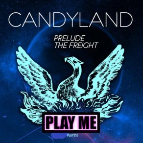 Download track Prelude (Original Mix) Candyland