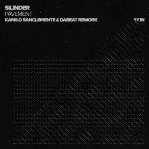 Download track Pavement (Kamilo Sanclemente And Dabeat Rework) -Afo Silinder, Kamilo Sanclemente