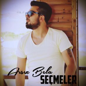 Download track Bir Zamanlar Arsiz Bela