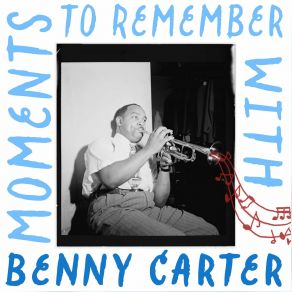 Download track My Blue Heaven The Benny Carter