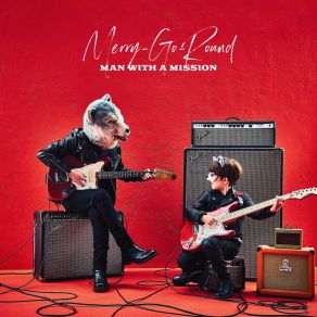 Download track Merry-Go-Round Man With A Mission