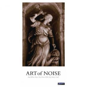 Download track A Time To Hear (Who's Listening) The Art Of Noise