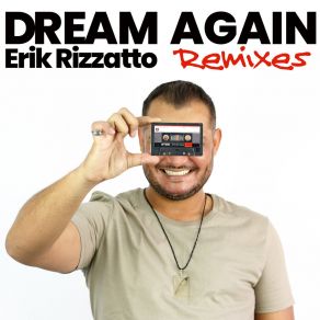 Download track Dream Again (Acoustic Guitar Mix Extended) Erik RizzattoFred Conte