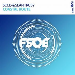 Download track Coastal Route (Extended Mix) Solis & Sean Truby